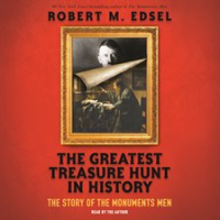 The_Greatest_Treasure_Hunt_in_History__The_Story_of_the_Monuments_Men